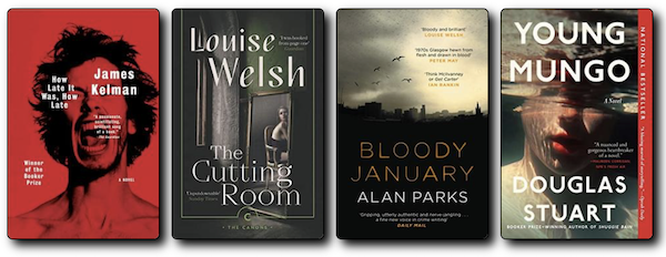 Book jackets of novels by James Kelman, Louise Welsh, Alan Park, and Douglas Stuart