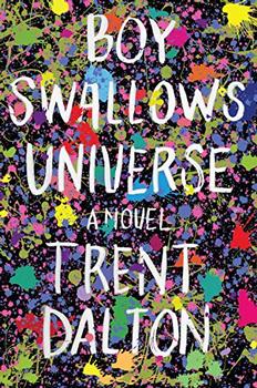 Book Jacket: Boy Swallows Universe: A Novel