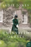 The Uninvited Guests by Sadie Jones