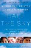 Half the Sky by Nicholas D. Kristof, Sheryl WuDunn