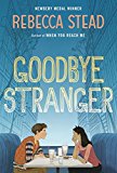 Goodbye Stranger by Rebecca Stead