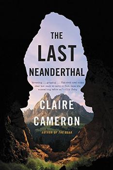The Last Neanderthal by Claire Cameron