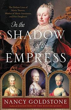 In the Shadow of the Empress by Nancy  Goldstone 