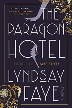 The Paragon Hotel by Lyndsay Faye