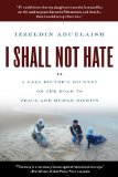 I Shall Not Hate by Izzeldin Abuelaish