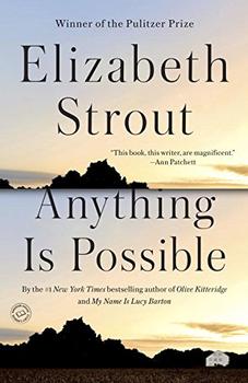 Anything Is Possible by Elizabeth Strout