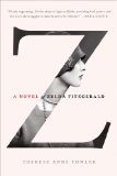 Z: A Novel of Zelda Fitzgerald jacket