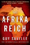 The Afrika Reich by Guy Saville