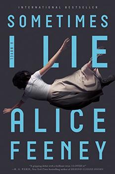 Sometimes I Lie by Alice Feeney