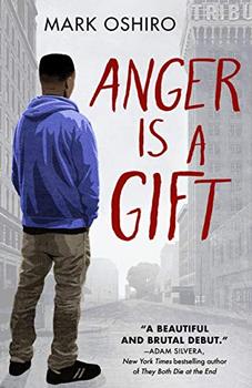 Anger Is a Gift by Mark Oshiro