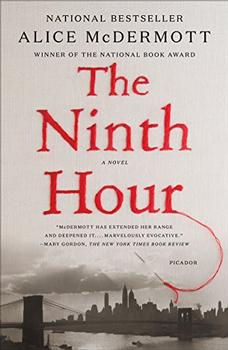 The Ninth Hour by Alice McDermott