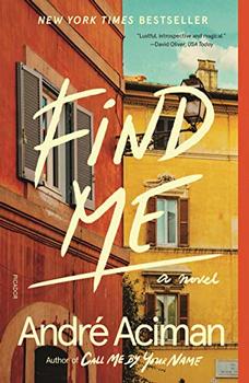 Find Me by Andre Aciman