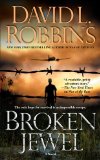 Broken Jewel by David L. Robbins