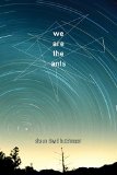 We Are the Ants by Shaun Hutchinson