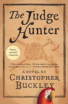 The Judge Hunter by Christopher Buckley
