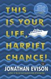This Is Your Life, Harriet Chance! by Jonathan Evison