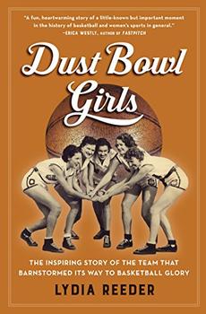 Dust Bowl Girls by Lydia Reeder