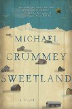 Sweetland by Michael Crummey