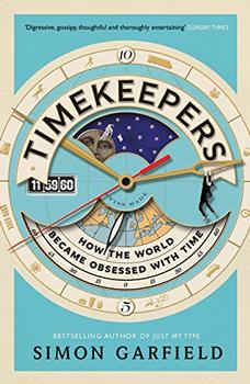 Timekeepers by Simon Garfield