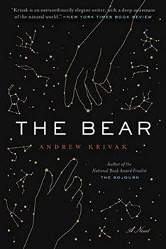 The Bear by Andrew Krivak