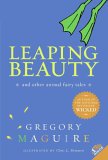 Leaping Beauty by Gregory Maguire
