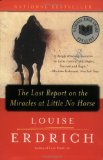 The Last Report On The Miracles At Little No Horse jacket