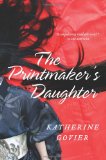 The Printmaker's Daughter by Katherine Govier