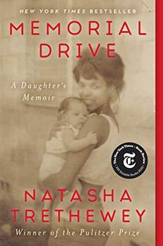 Memorial Drive by Natasha Trethewey