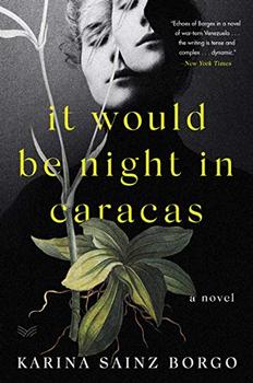 It Would Be Night in Caracas by Karina Sainz Borgo