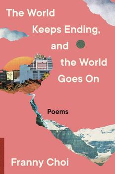 Book Jacket: The World Keeps Ending, and the World Goes On