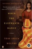 When The Elephants Dance by Tess Uriza Holthe