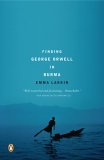 Finding George Orwell in Burma