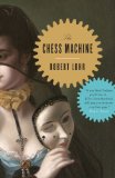 The Chess Machine by Robert Lohr