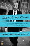 Losing My Cool