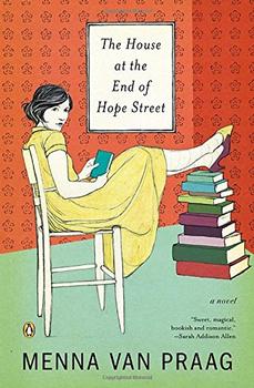The House at the End of Hope Street by Menna van Praag