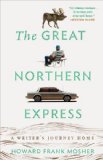 The Great Northern Express by Howard F. Mosher
