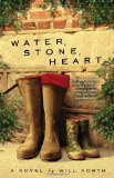 Water, Stone, Heart by Will North