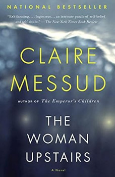 The Woman Upstairs by Claire Messud