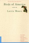 Birds of America by Lorrie Moore