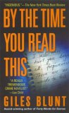 By the Time You Read This by Giles Blunt