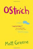 Ostrich by Matt Greene