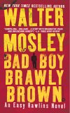 Bad Boy Brawly Brown by Walter Mosley