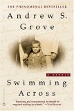 Swimming Across by Andrew S. Grove