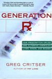 Generation Rx by Greg Critser