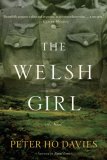 The Welsh Girl by Peter Ho Davies