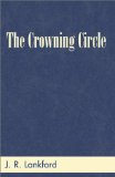 The Crowning Circle by J.R. Lankford