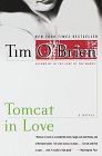 Tomcat In Love by Tim O'Brien