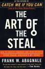 The Art of The Steal by Frank W. Abagnale