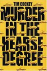 Murder in the Hearse Degree by Tim Cockey