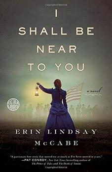 I Shall Be Near To You by Erin Lindsay McCabe